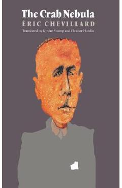 Coperta cărții 'The Crab Nebula - Eric Chevillard'