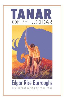 Tanar of Pellucidar - Edgar Rice Burroughs
