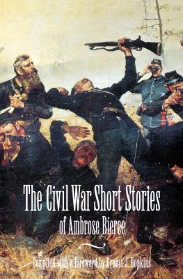 Civil War Short Stories - Ambrose Bierce