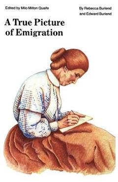 Coperta cărții 'A True Picture of Emigration - Rebecca Burlend'