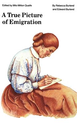 A True Picture of Emigration - Rebecca Burlend