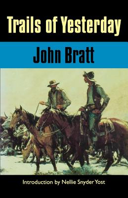 Trails of Yesterday - John Bratt
