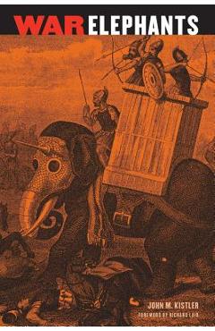 Coperta cărții 'War Elephants - John M. Kistler'