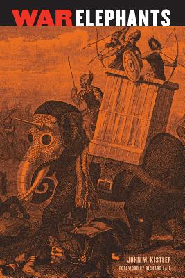 War Elephants - John M. Kistler