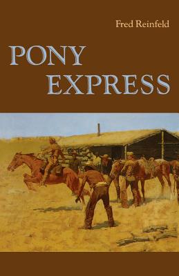 Pony Express - Fred Reinfeld