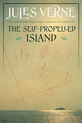 The Self-Propelled Island - Jules Verne