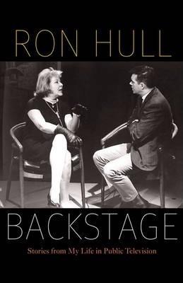 Backstage: Stories from My Life in Public Television - Ron Hull
