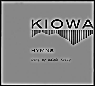 Kiowa Hymns (2 CDs and Booklet) [With Booklet] - Ralph Kotay