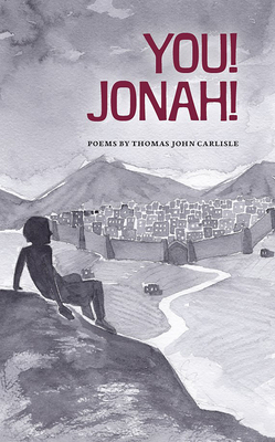 You! Jonah! - Thomas John Carlisle