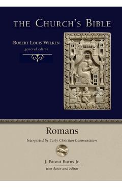 Poza produsului Romans: Interpreted by Early Christian Commentators - J. Patout Burns