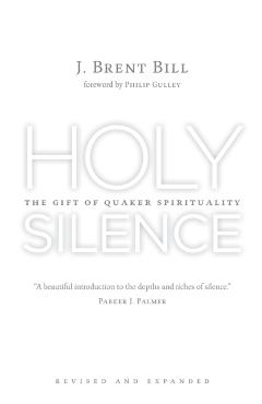 Holy Silence - J. Brent Bill