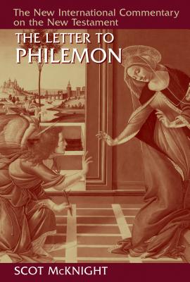 The Letter to Philemon - Scot Mcknight