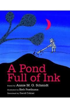 Coperta cărții 'A Pond Full of Ink - Annie M. G. Schmidt'