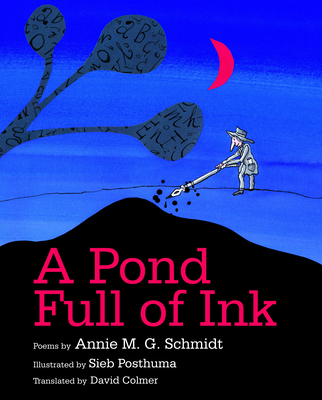 Coperta cărții 'A Pond Full of Ink - Annie M. G. Schmidt'