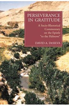 Coperta cărții 'Perseverance in Gratitude: A Socio-Rhetorical Commentary on the Epistle 