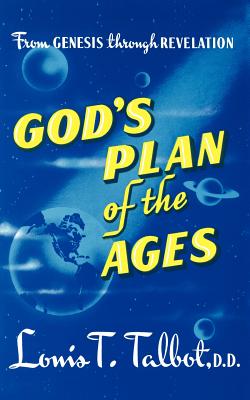 Gods Plan of Ages - Louis T. Talbot