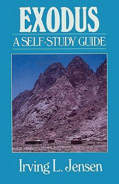 Coperta cărții 'Exodus: A Self-Study Guide - Irving L. Jensen'