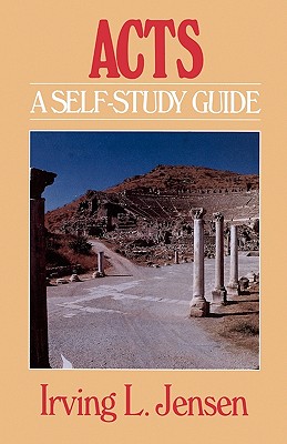 Acts: A Self-Study Guide - Irving L. Jensen