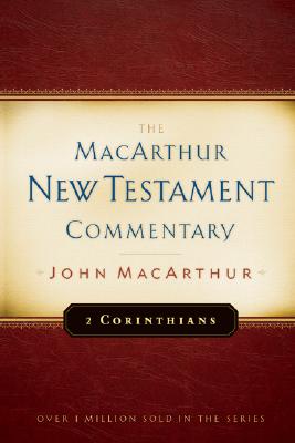 Coperta cărții '2 Corinthians MacArthur New Testament Commentary: Volume 18 - John Macarthur'