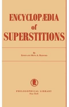 Poza produsului Encyclopedia of Superstitions - Edwin Radford