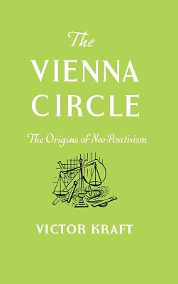The Vienna Circle - Victor Kraft