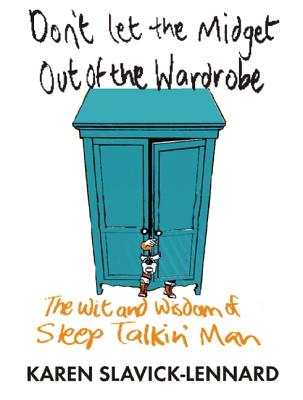 Sleep Talkin' Man - Karen Slavick-lennard