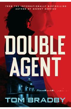 Coperta cărții 'Double Agent - Tom Bradby'