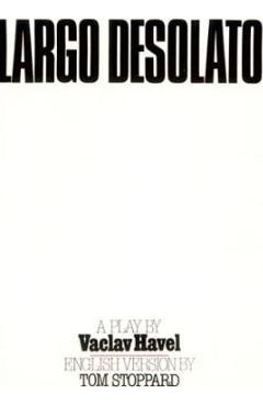Poza produsului Largo Desolato - Vaclav Havel