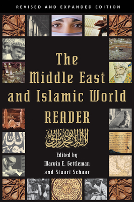 The Middle East and Islamic World Reader - Marvin E. Gettleman