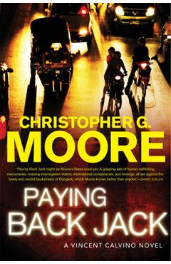 Coperta cărții 'Paying Back Jack: A Vincent Calvino Novel - Christopher G. Moore'