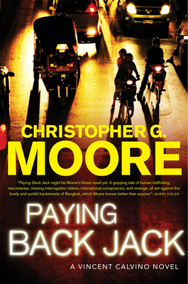 Coperta cărții 'Paying Back Jack: A Vincent Calvino Novel - Christopher G. Moore'