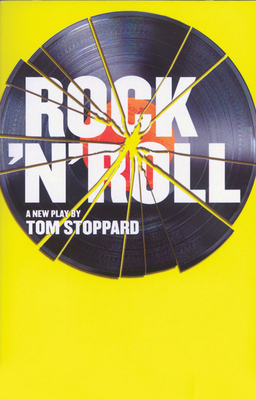 Rock 'n' Roll: A New Play - Tom Stoppard