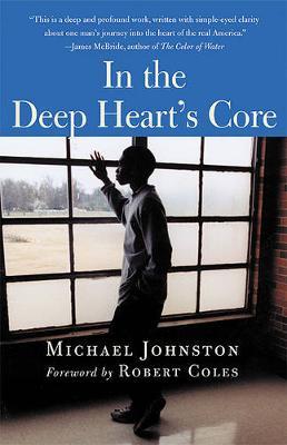 In the Deep Heart's Core - Michael Johnston