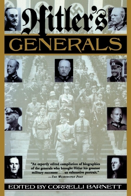 Hitler's Generals - Correlli Barnett