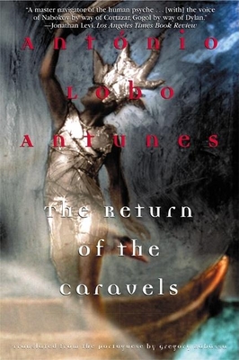 The Return of the Caravels - António Lobo Antunes