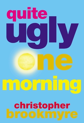 Quite Ugly One Morning - Christopher Brookmyre