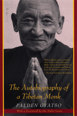 The Autobiography of a Tibetan Monk - Palden Gyatso