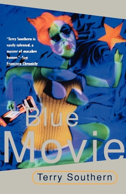Blue Movie - Terry Southern