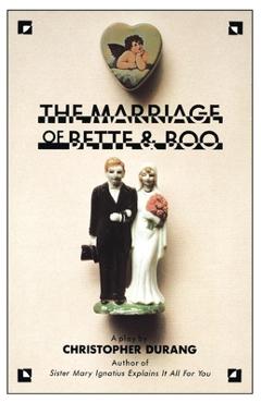 Coperta cărții 'The Marriage of Bette and Boo - Christopher Durang'