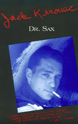 Doctor Sax: Faust Part Three - Jack Kerouac