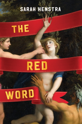 The Red Word - Sarah Henstra