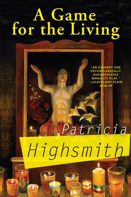 A Game for the Living - Patricia Highsmith