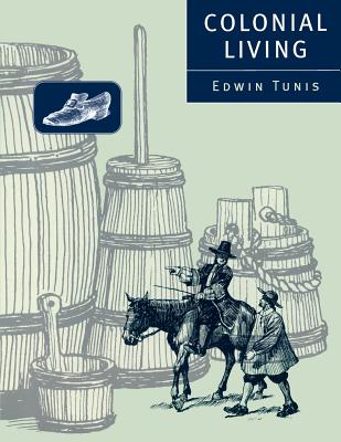 Colonial Living (Revised) - Edwin Tunis