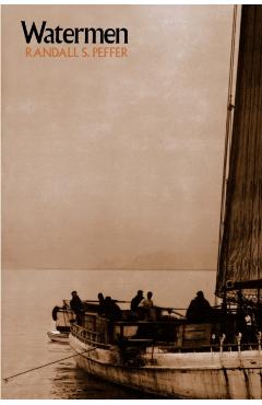 Watermen - Randall S. Peffer