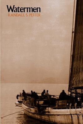 Watermen - Randall S. Peffer