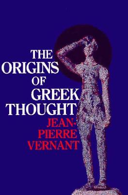 The Origins of Greek Thought - Jean-pierre Vernant