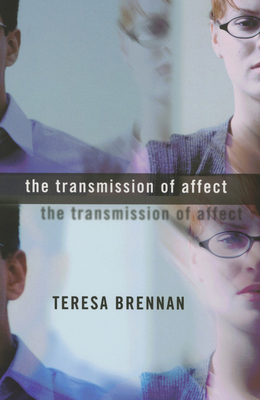 The Transmission of Affect - Teresa Brennan