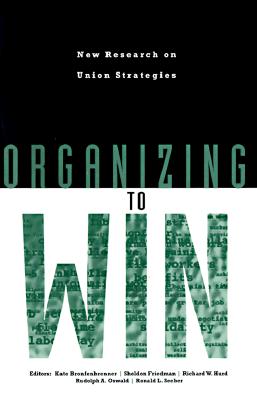 Organizing to Win - Kate Bronfenbrenner