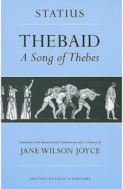 Coperta cărții 'Thebaid: A Song of Thebes - Statius'