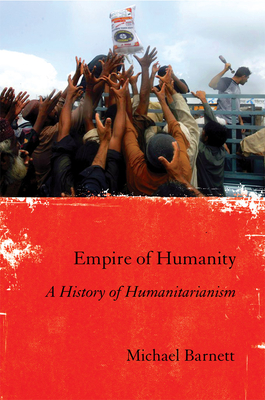 Empire of Humanity - Michael Barnett